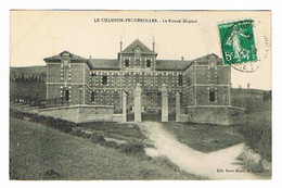 LE CHAMBON-FOUGEROLLES - CPA Le Nouvel Hopital - Circulée 1912 - Le Chambon Feugerolles