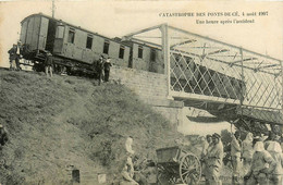 Les Ponts De Cé * La Catastrophe Du 4 Août 1907 * Une Heure Après L'accident De Train * Locomotive Ligne Chemin De Fer - Les Ponts De Ce