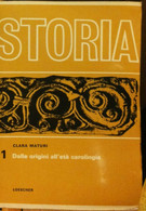 Storia Vol. 1 - Maturi - Loescher Editore,1967 - R - Jugend