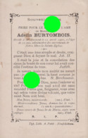 Wideumont  Libramont-Chevigny 1900 Décès De ADELIN BURTOMBOIS Imprimé à Neufchâteau / RARE - Obituary Notices