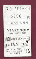 081021 - TICKET TRANSPORT METRO CHEMIN DE FER TRAMWAY - ITALIE 1961 5096 FIRENZE SMN Viareggio Via Empoli Pisa - Europa