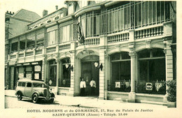 St Quentin * Hôtel Moderne Et Du Commerce 27 Rue Du Palais De Justice * Tel.25.09 * Automobile Autocar - Saint Quentin