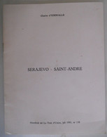 SERAJEVO - SAINT-ANDRé Par Charles D' Ydewalle Brugge Sint-andries Geurre Oorlog - War 1914-18