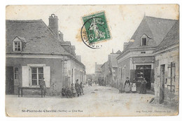 Cpa: 72 SAINT PIERRE DE CHEVILLE (ar. Le Mans) Une Rue (animée, Magasin Lepinay - Maréchal) 1908  Ed. Aug. Cocu - Other Municipalities