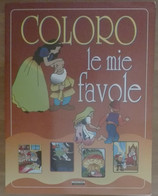 Coloro Le Mie Favole - AA.VV. - Crescere Edizioni,2011 - A - Enfants Et Adolescents