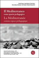 Il Mediterraneo Come Spazio Pedagogico-La Méditerranée Comme Espace Pédagog - ER - Language Trainings