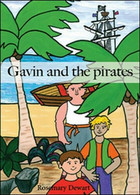 Gavin And The Pirates, Rosemary Dewart,  2015,  Youcanprint - ER - Cours De Langues