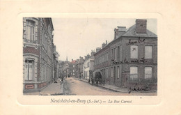 76-NEUFCHATEL-EN-BRAY-  LA RUE CARNOT - Neufchâtel En Bray