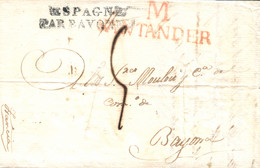 D.P. 9. 1822(8 FEB). Carta De Santander A Bayona (Francia). Marca M SANTANDER En Rojo Y ESPAGNE PAR BAYONE En Negro. Con - ...-1850 Prefilatelia