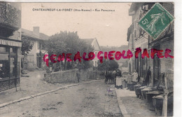 87 - CHATEAUNEUF LA FORET - RUE PRINCIPALE SALON COIFFURE  COIFFEUR - EPICERIE BONNET 1913 - Chateauneuf La Foret