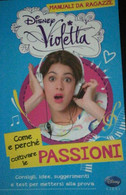 Come E Perchè Coltivare Le Passioni - Aa. Vv. - Diney Libri - 2013 - Lo - Bambini E Ragazzi