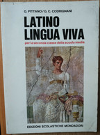 Latino Lingua Viva - Pittano, Codrignani - Edizioni Scolastiche Mondadori,1968-R - Adolescents