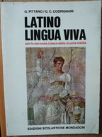 Latino Lingua Viva - Pittano, Codrignani - Edizioni Scolastiche Mondadori,1968-R - Ragazzi