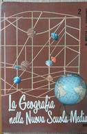 La Geografia Nella Nuova Scuola Media Vol. 2 - Motta,Corsaro - SEI,1965 - R - Adolescents