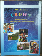 Crown - Daniele - Eurelle Edizioni,2002 - R - Ragazzi