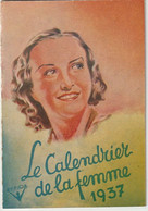 Calendrier De Poche 1937 Le Calendrier De La Femme  Pub Pharmaceutique Labo Efficia - Petit Format : 1921-40