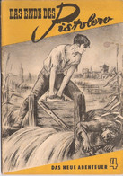 DDR Das Neue Abenteuer Heft Nr 4 Das Ende D Pistoleros 1952 Spanien Bürgerkrieg - Altri & Non Classificati