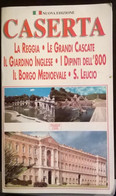 Guida Di Caserta - Le Grandi Cascate E La Reggia - L - Arts, Architecture