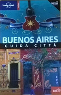 Buenos Aires. Con Cartina - Sandra Bao, Bridget Gleeson (Lonely Planet) Ca - Histoire, Philosophie Et Géographie