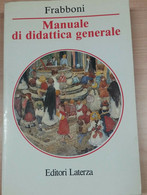 MANUALE DI DIDATTICA GENERALE - FRABBONI - LATERNA - 1997 - M - Juveniles