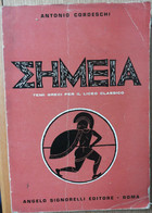 Ehmeia (Seméia) - Cordeschi - Angelo Signorelli Editore,1965 - R - Adolescents