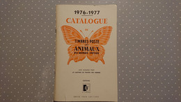 Catalogue De Timbres-Poste Les Animaux Du Monde Entier 1976-1977 - Topics