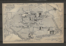 CARTE PLAN 1911 - SENLIS OISE - HOTELS Du GRAND CERF Des ARENES Du NORD - VÉLODROME - KIOSQUE - Cartes Topographiques