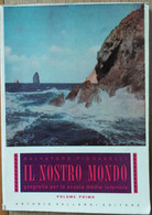 Il Nostro Mondo Vol. I - Pignanelli - Antonio Vallardi Editore,1958 - R - Juveniles