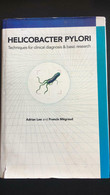 Helicobacter Pylori Tecniques For Clincal Diagnosis & Basic Research - Lee - P - Geneeskunde, Biologie, Chemie