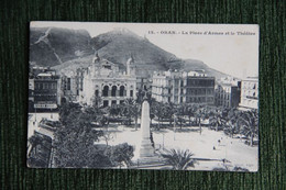 ORAN - La Place D'Armes Et Le Théâtre - Oran