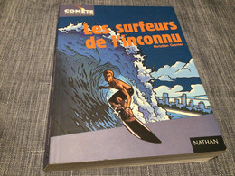 Jeunesse Les Surfeurs De L’inconnu Christian Grenier Comète Science-fiction Nathan - Nathan
