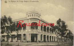 Belgisch Congo Belge La Banque Du Congo Belge A Elisabethville CPA RARE - Congo Belge