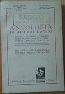 Antologia Di Autori Latini - Grassi, Nardi -Edizioni Scolastiche De Carlo,1950-R - Ragazzi