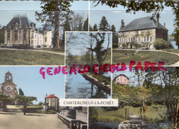 87- CHATEAUNEUF LA FORET -LE CHATEAU DE NEUVIC ENTIER-CHATEAU-LA COMBADE-PLACE EGLISE- AUBERGE DU MAROC - Chateauneuf La Foret