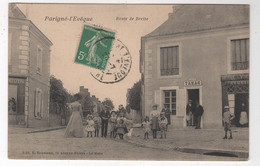 72 - PARIGNE-L'EVEQUE - ROUTE DE BRETTE - COMMERCES - TABAC, HÔTEL DES VOYAGEURS...1911 - Otros & Sin Clasificación
