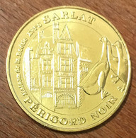 24 SARLAT MAISON DE LA BOÉTIE PÉRIGORD NOIR MDP 2018 MEDAILLE MONNAIE DE PARIS JETON TOURISTIQUE MEDALS COINS TOKENS - 2018