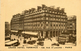 Paris * 8ème 9ème * Le Grand Hôtel Terminus * 108 Rue St Lazare * Automobile Voiture Ancienne - Pubs, Hotels, Restaurants