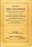 Solfège Des Solfèges - Danhauser - Lemoine - Lavignac - Volume 6 A - Aprendizaje