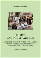 Christ And The Synagogue  Di Cinzia Randazzo,  2015,  Youcanprint -ER - Cours De Langues
