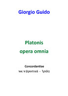 Platone - Volume V	 - Giorgio Guido,  Youcanprint - P - Classiques