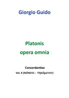 Platonis Opera Omnia - Vol. X	 - Giorgio Guido,  Youcanprint - P - Classici