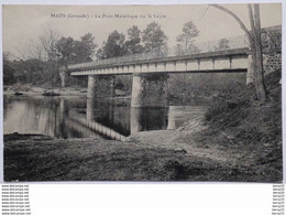 CPA - MIOS - Le Pont Métallique Sur La Leyre - 2 Scans - Other Municipalities
