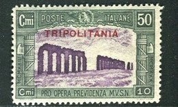 TRIPOLITANIA 1930 MILIZIA III 50 C. + 10 C. * GOMMA ORIGINALE - Tripolitaine