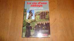 LA VIE D'UNE ABBAYE Le Neufmoustier De Pierre L'Ermite Régionalisme Huy Meuse Vignoble Croisade Amiens Moulin Histoire - Belgique