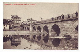 10744    Chaves   Ponte Romana Sobre O Tamega - Vila Real