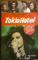 Tokio Hotel - Michael Fuchs-gamböck, Thorsten Schatz - Fanucci,2008 - L - Arte, Architettura