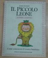 IL PICCOLO PRINCIPE - JOHN ASTROP - MONDADORI - 1995 - M - Medicina, Psicologia