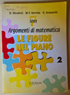 Seven. Argomenti Di Matematica. Le Figure Nel Piano 2 - CEDAM, 2003 - L - Jugend