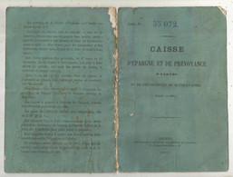 Livret De Caisse D'Epargne Et De Prévoyance D'ANGERS Et Du Maine Et Loire , 1876, 3 Scans,14 Pages, Frais Fr 2.95 E - Ohne Zuordnung