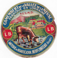 Ancienne étiquette Fromage  - Camembert De La Vallée De La Meuse - Lorraine - Neufchâteau - Vosges -beauséjour - LB - Quesos